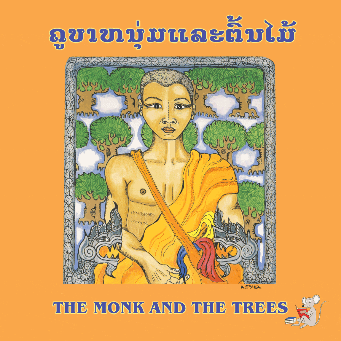 The Monk and the Trees large book cover, published in Lao and English